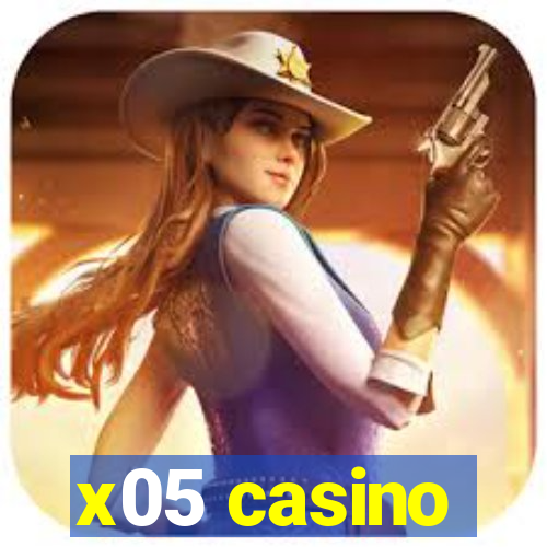 x05 casino